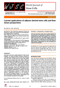 Current applications of adipose-derived stem cells and their future perspectives